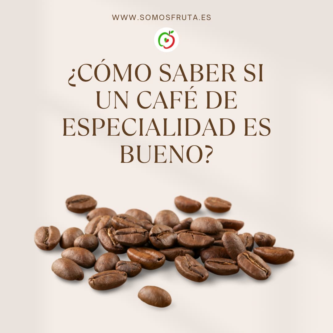 ¿Cómo saber si un café de especialidad es bueno?