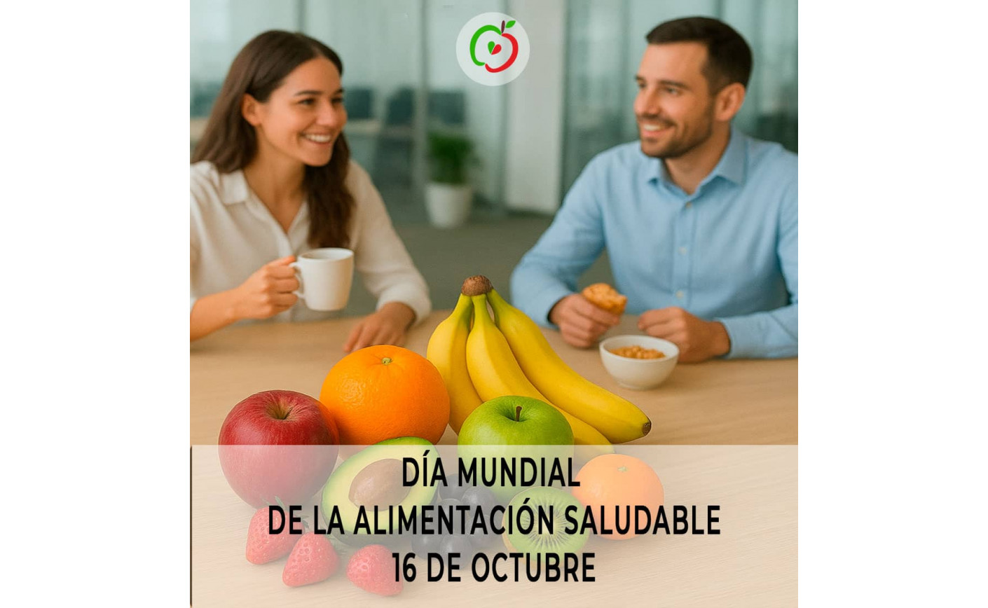 Celebra el Día Mundial de la Alimentación Saludable con fruta fresca para oficinas